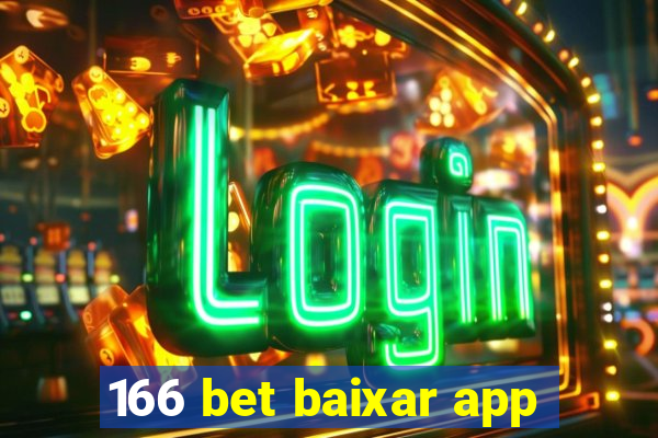 166 bet baixar app